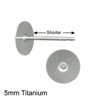 TITANIUM Child Length Earring Studs - SHORT Post 8mm - 5mm Stainless Steel Pad